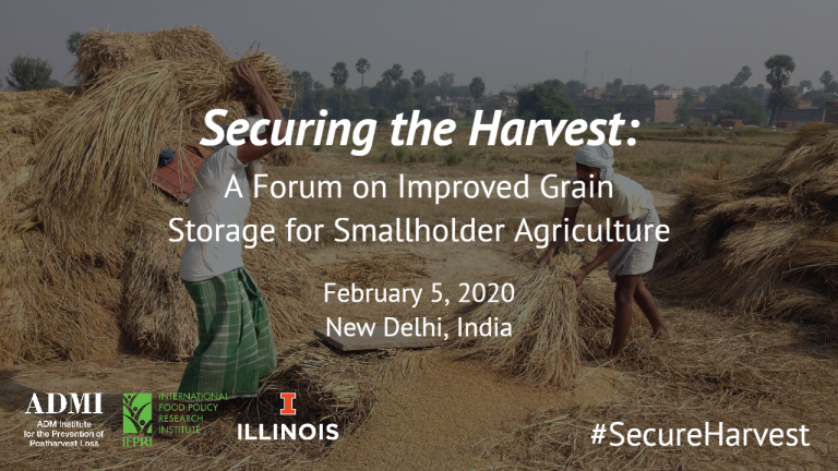 Securing the Harvest: A Forum on Improved Grain Storage for Smallholder Agriculture